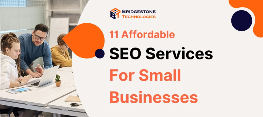 11 Affordable Search engine optimization services