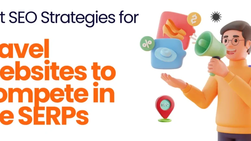 Best-SEO-Strategies-for-Travel-Websites-to-Compete-in-the-SERPs-1024x455